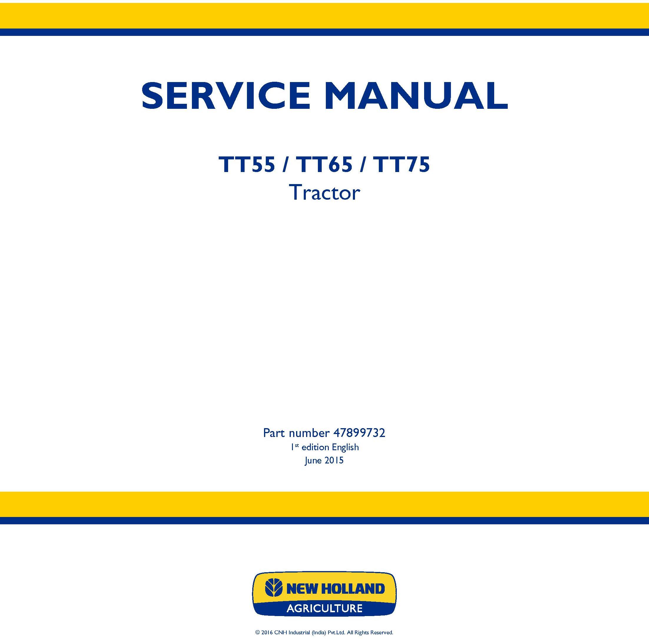 New Holland TT55, TT65, TT75 2WD and 4WD Tier 3 Tractors Service Manual