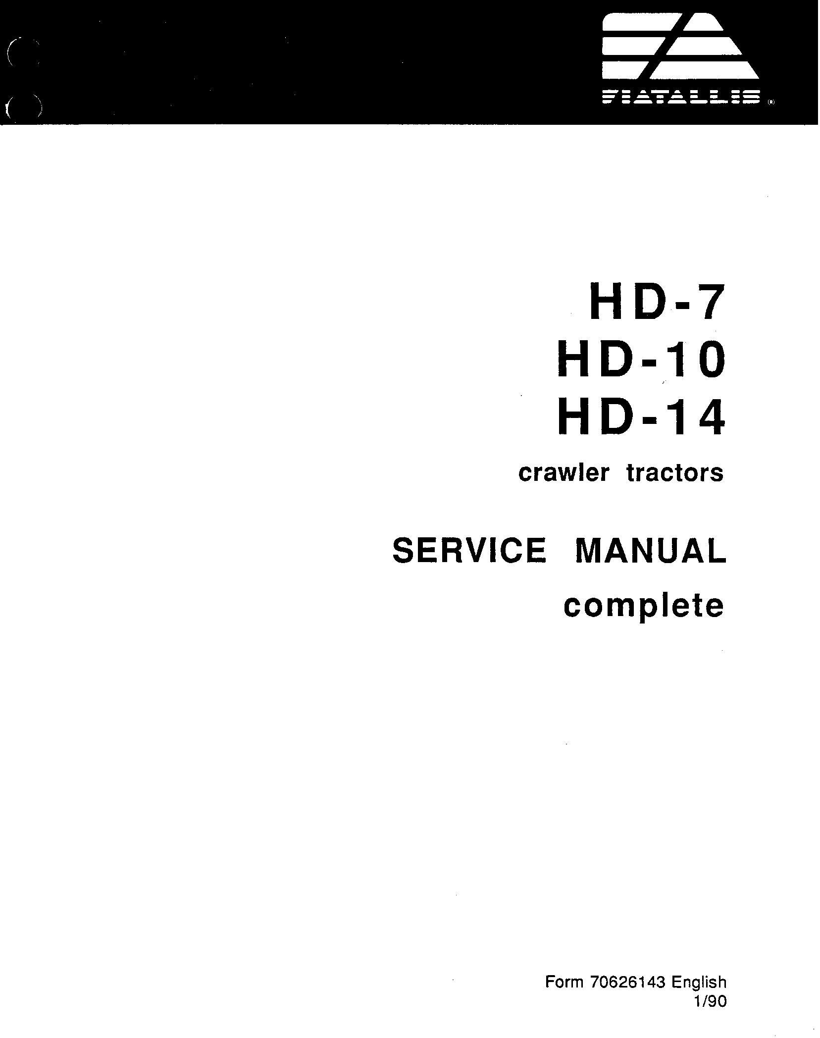 Fiat -Allis HD-7, HD-10, HD-14 Crawler Tractor Service Manual