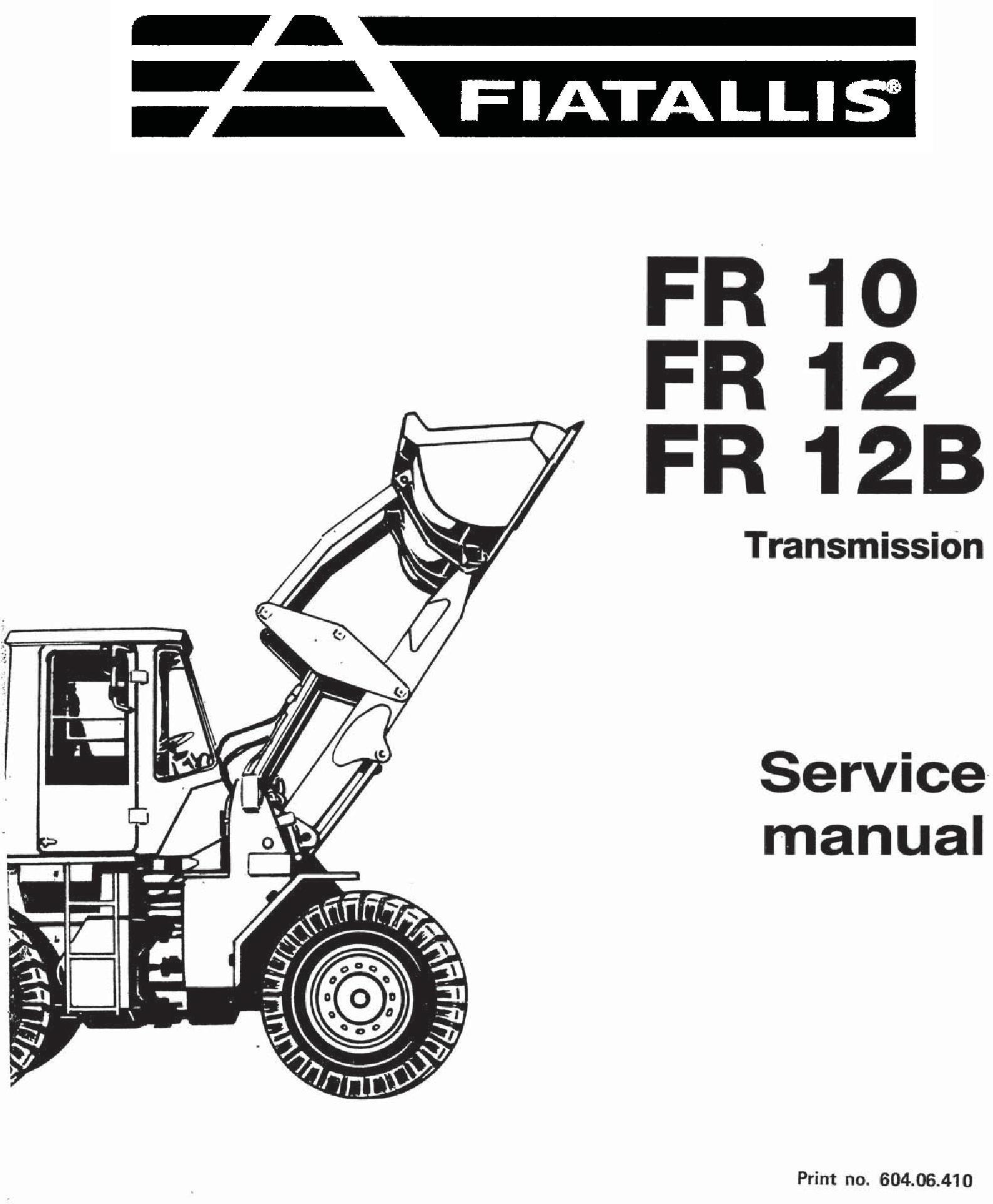 Fiat-Allis FR11 Wheel Loader Service Manual