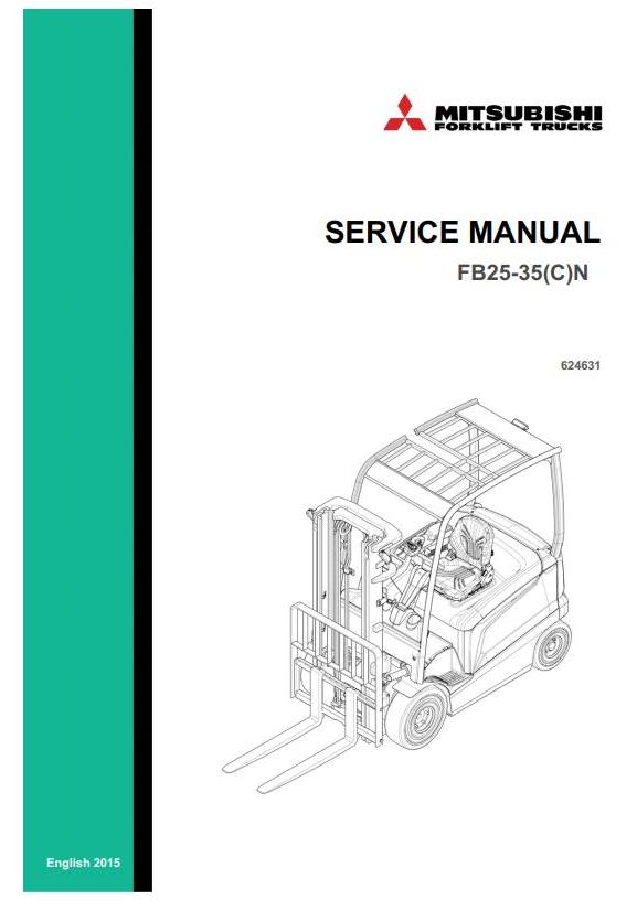 Mitsubishi FB25CN, FB25N, FB30CN, FB30N, FB35N Electric Forklift Truck Workshop Service Manual