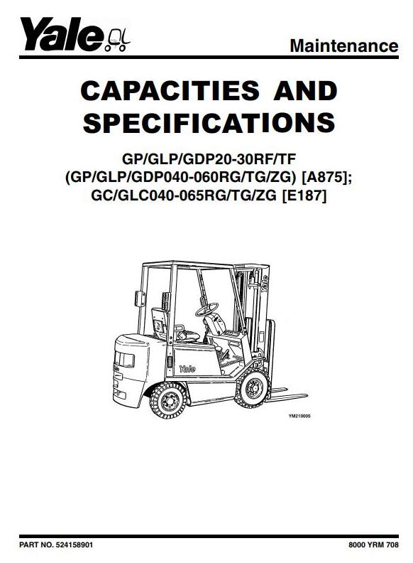 Yale Gp040tg Gp050tg Gp060tg Glp050tg Glp060tg Gas Lpg Forklift Truck A875 Series Service Manual Truck Service Manual Store