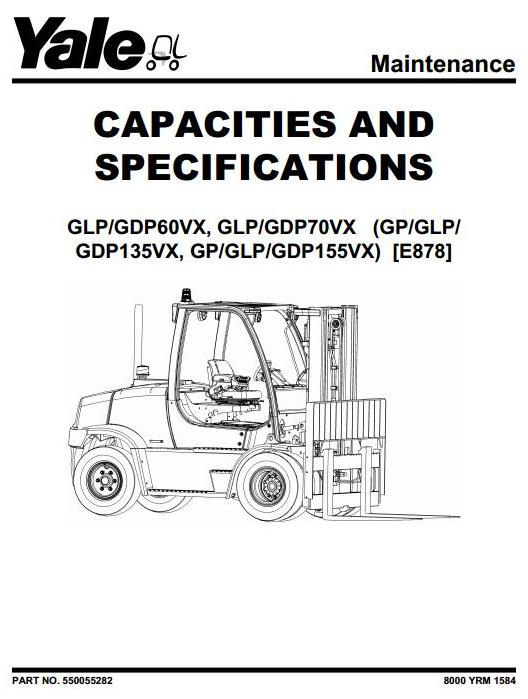 Yale GDP/GLP/GP135VX, GDP/GLP/GP155VX Diesel/LPG Forklift Truck E878 Series Workshop Service Manual