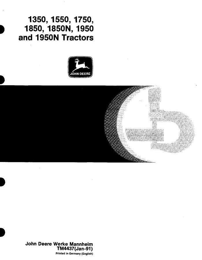 John Deere 1350, 1550, 1750, 1850, 1850N, 1950, 1950N Tractors Technical Service Manual (tm4437)