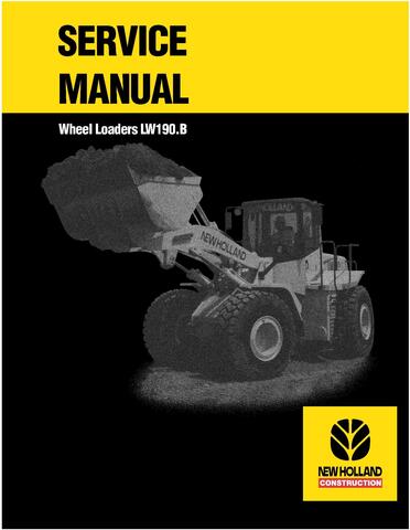 New Holland LW190.B Wheel Loader Service Manual / TechBooks Store