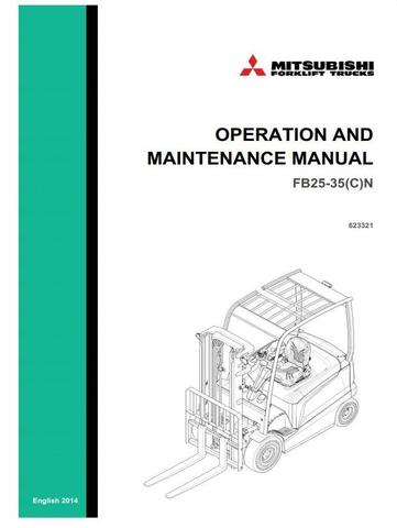 Mitsubishi FB25CN, FB25N, FB30CN, FB30N, FB35N Electric Forklift Truck Operating, Maintenance Manual