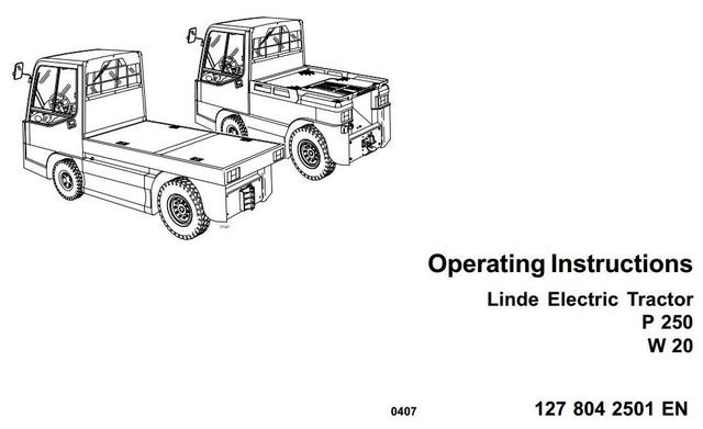 Linde P250, W20 Electric Tractor 127 Series Operating Instructions (User Manual)