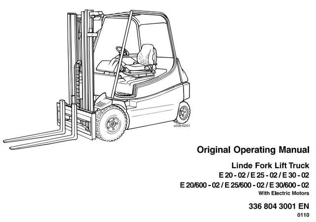 Linde E20, E25, E30 Electric Forklift Truck E336-02 Series Operating and Maintenance Instructions