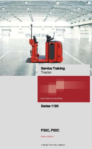 Linde P30C, P50C Electric Tractor 1190 Series Service Training (Workshop) Manual