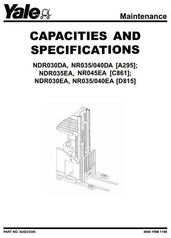 Yale NDR030/035 EA/DA, NR035/040/045 EA/DA Electric Reach Truck A295, C861, D815 Ser. Service Manual