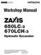 Hitachi Zaxis 650LC-3, 670LCH-3 Hydraulic Excavator Workshop Service Manual